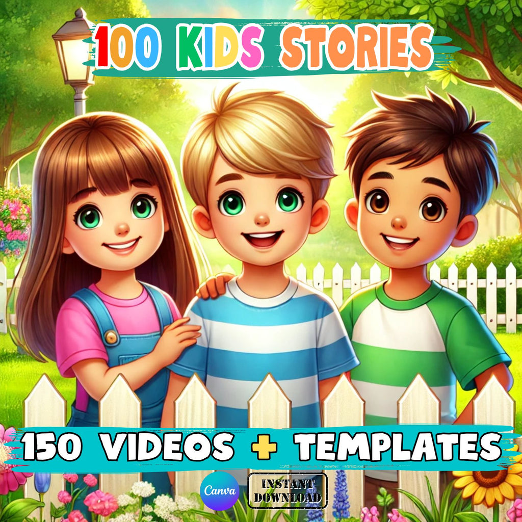 100 Kids’ Stories + 150 Editable Videos & Templates to Resell as Your Own!
