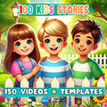 100 Kids’ Stories + 150 Editable Videos & Templates to Resell as Your Own!