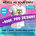 900K Designs for Your Clothing Business: The Ultimate T-Shirt Design Mega Bundle with Resell Rights